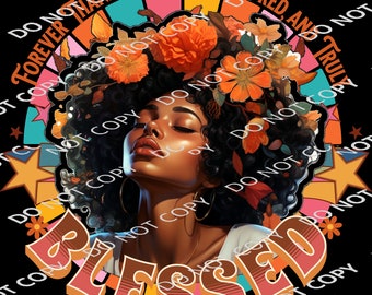 Bendita PNG, Mujer negra, PNG religiosa, Ella es fuerte, Mujer poderosa, Dios, Reina afro, Verdaderamente bendecida, Impresión directa, Sublimación PNG