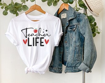 Teacher Life Shirt: Soft Cotton Teacher Appreciation Gift