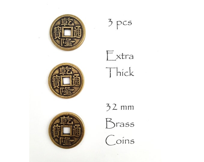 3 pcs Extra Thick Large Brass I Ching Coins. 32 mm weight about 0.5 oz/16 grams each. Money charm for prosperity, great for Jewelry pendants