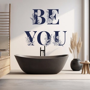 Pegatina de pared "Be You" - Calcomanías decorativas - Pegatina de pared de regalo - Calcomanía de pared motivacional - Calcomanías con frases - Calcomanía de regalo para mujer - Calcomanía de spa - Pegatina de pared de spa