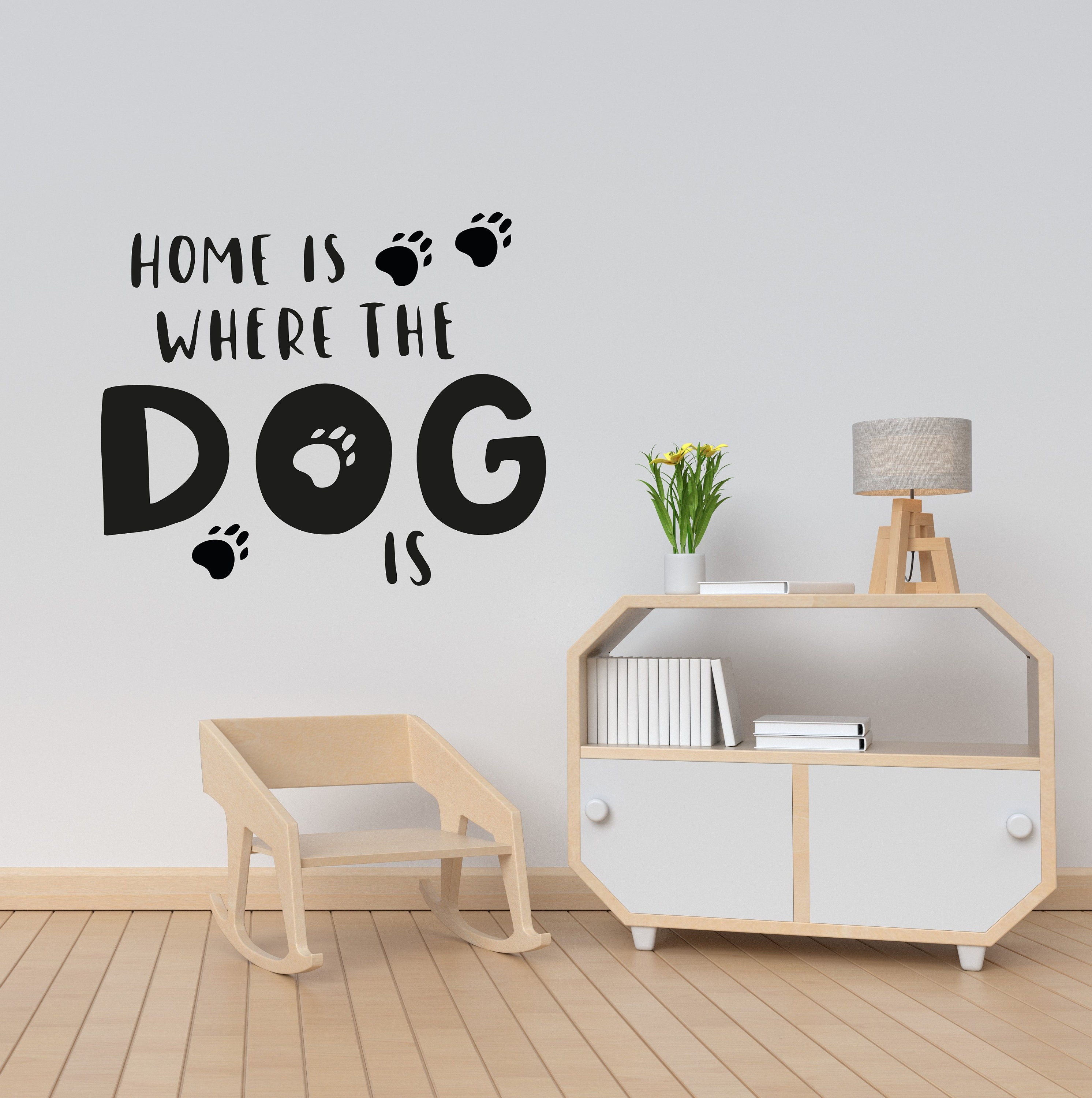 Dog Wall Decal Dog Wall Sticker Dog Quotes Decal Home Pets Etsy UK