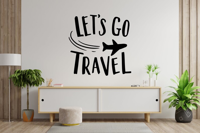 Lets Go Travel Wall Decal,travel Wall Decal,adventure Quotes Wall Decal ...