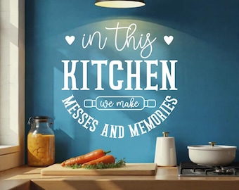 Kitchen Quotes Wall Decal – Funny or Inspirational Vinyl Sticker – Farmhouse Style Kitchen Wall Art – Removable Home Decor KIT0003