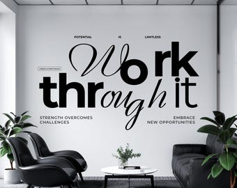 Work Through Wall Decal,Office Wall Decal,Office Wall Art,Office Wall Decor,Office Wall Sticker,Vinyl Letter,Window Sticker OFI0011