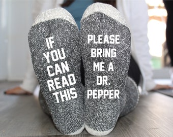 If You Can Read This Please Bring Me A Dr. Pepper Unisex Wool Blend Socks
