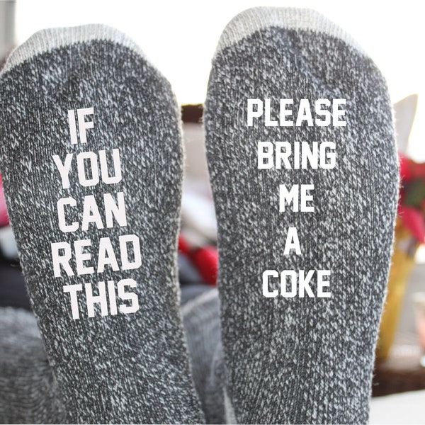 If You Can Read This Please Bring Me A Coke Unisex Wool Blend Socks