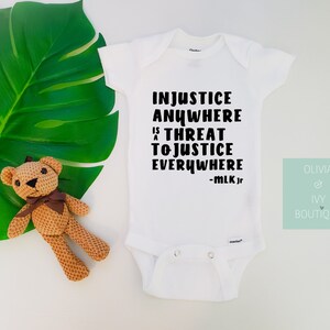 Injustice Anywhere Quote | Martin Luther King Jr | Black History | Baby Onesies® | Baby Shower | Melanin | African American | No Justice