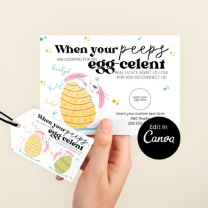 May include: A white card with a cartoon bunny holding an egg with the text "When your peeps are looking for an egg-celent real estate agent, I'd love for you to connect us!" and "Edit In Canva".