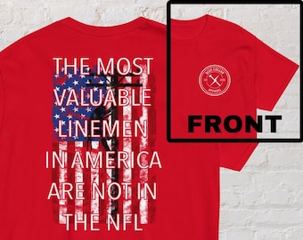 The Most Valuable Linemen In America T-shirt - Lineman T-shirt - Journeyman Lineman