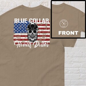 Blue Collar Honest Dollar T-shirt - Union Worker