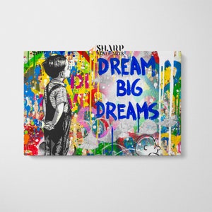 BANKSY WALL ART Banksy Canvas Banksy Dream Big Dreams Banksy Boy Graffiti Wall Art Street Art Print Large Pop Art Canvas Pop Art Wall Art