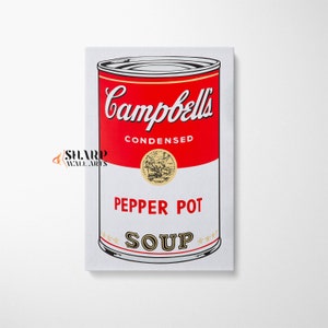 ANDY WARHOL PRINT Campbell Soup Can Print Banksy Soup Artwork Pop Art Wall Art Graffiti Wall Art Modern Pop Art Canvas Food Art For Kitchen