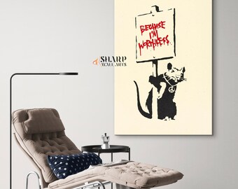 BANKSY WALL ART Because I'm Worthless Banksy Canvas Banksy Rat Art