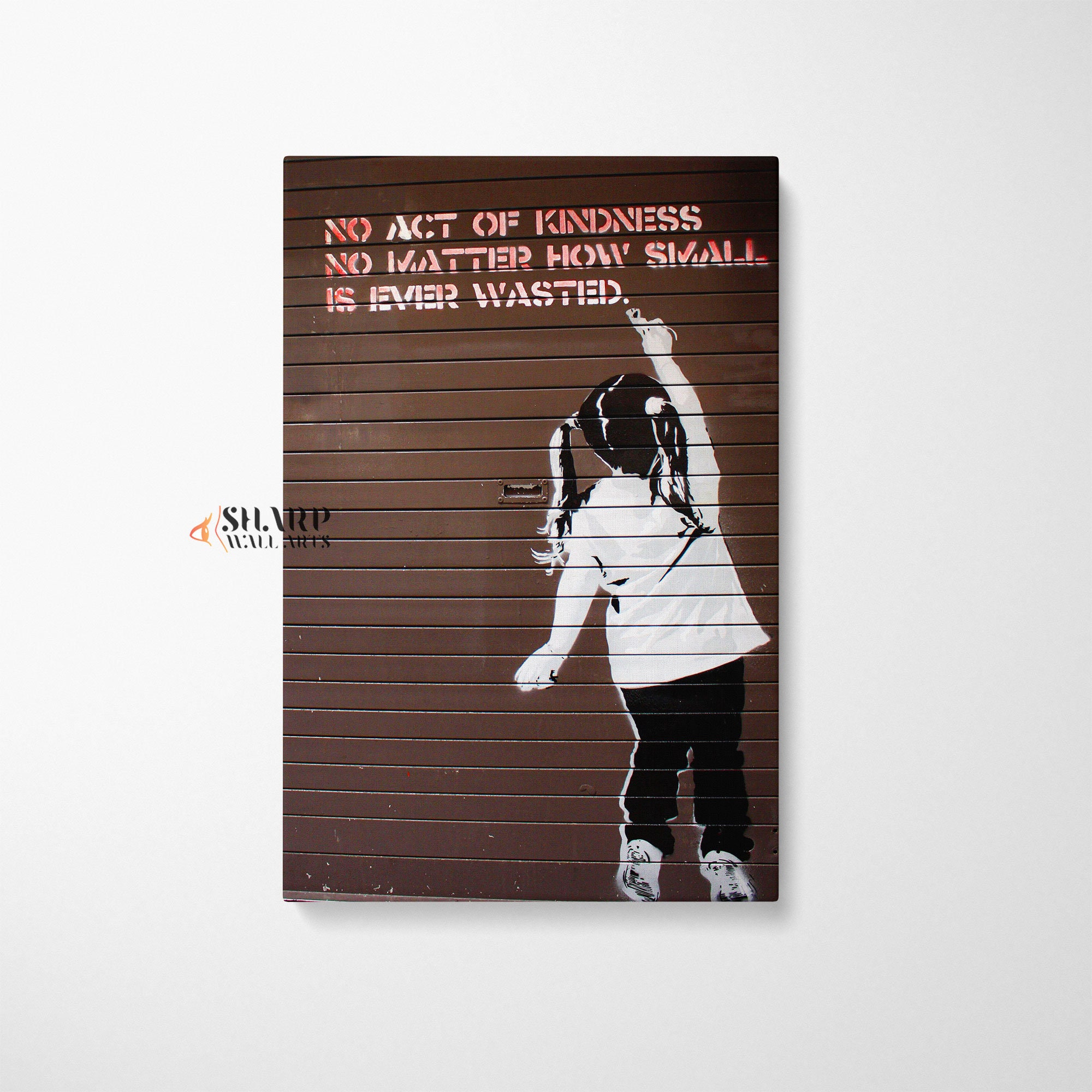 BANKSY WALL ART Banksy Canvas Banksy No Act of Kindness Banksy