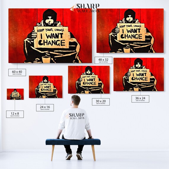 Banksy Wall Art Canvas Print Keep Your Coins I Want Change, Banksy