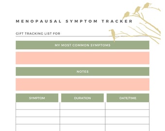 May include: A printable menopause symptom tracker with a light green and peach color scheme. The tracker has sections for "My Most Common Symptoms", "Notes", "Symptom", "Duration", and "Date/Time".