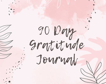 90 Day Gratitude Journal