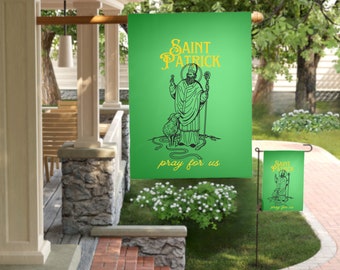 Saint Patrick Pray for Us Catholic Christian Garden Flag and House Flag | St. Patrick's Day Catholic Outdoor Art | Prayer Garden Flags