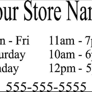 Custom Store name and Timing Vinyl Sticker
