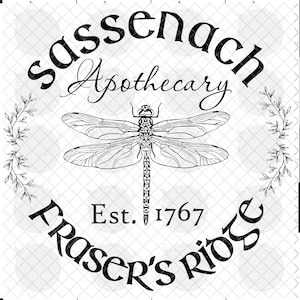 Sassenach Fraser&#39;s Ridge Apothecary mit Libelle Outlander inspiriert PNG SVG | Außenseiter | Libelle | Clan Fraser |
