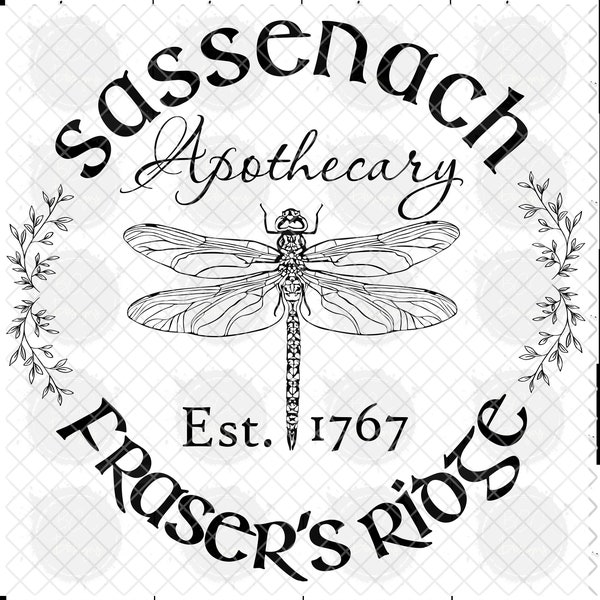 Sassenach Fraser's Ridge Apothecary with dragonfly Outlander inspired PNG SVG | Outlander | Dragonfly | Clan Fraser |