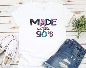 Made In The 90's Funky Colors Shirt T-Shirt, 30th Birthday Shirt, Birthday Shirt, 90's Shirt, Funny Birthday Shirt, Gift For Her, Cute Shirt