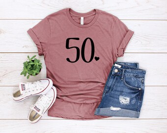 50th Birthday Shirt, 50 Heart Unisex T-Shirt, Gift For 50th Bday, Gift For Her, Gift For Him, 50th Birthday Shirt, Fifty, 50th Birthday 1972