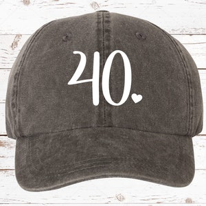 40 Heart Dad Hat, Pigment Dyed Unstructured Baseball Cap, 40th Birthday Hat 40th Bday, Birthday Hat Gift for 40th Birthday, 40th Birthday