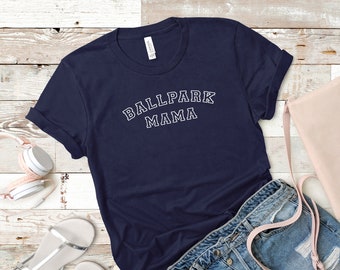 Baseball Mom Shirt T-Shirt, Ballpark Mama Shirt, Baseball Mom, Cute Baseball Shirt, Sports Mom Shirt, Baseball Shirts, Baseball Mom