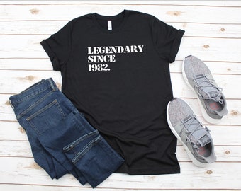 40th Birthday T-Shirt, Legendary Since 1982 Shirt, 40th Bday Shirt, Gift For Dad, Gift For 40th, Gift For Him, 1982