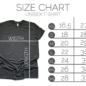 May include: Size chart for a unisex t-shirt. The chart shows the width and length measurements in inches for sizes XS, S, M, L, XL, 2XL, and 3XL.
