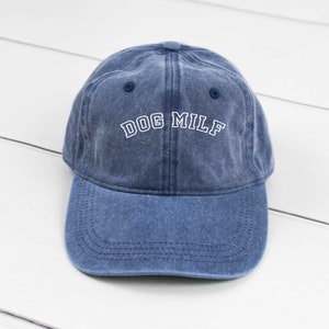 Dog MILF Arch Pigment Dyed Unstructured Hat Baseball Cap, Dog Mom Hat, Gift For Dog Mom, Gift For Dog Mom, Dog Mom Hat, More Color Options