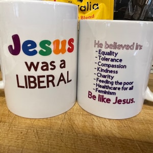 Jesus was a liberal Mug