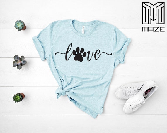 Love Dog Shirt Custom Dog Shirt Dog Lover Love PAW Shirt | Etsy