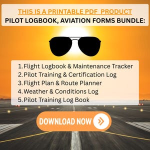 PRINTABLE PDF Pilot Logbook, Aviation Forms Bundle: Pilot Training and Certification Log, Flight Plan, Route Planner, Weather Condition Log