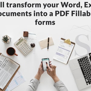 May include: A white desk with a laptop, a calculator, a newspaper, a potted plant, a cup of coffee, a pen, a clipboard with a document, and a person using a smartphone. The text on the newspaper reads "BUSINESS Economy of the European Union". The text on the desk reads "I will transform your Word, Excel documents into a PDF Fillable forms".