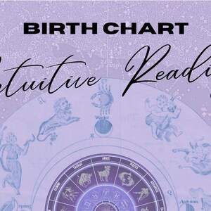 Natal Chart Reading - Self Exploration & Intuitive Insights Specific to You!