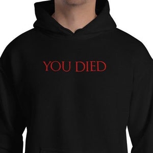 You Died RPG Video Game Unisex Hoodie