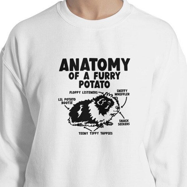 Guinea Pig Anatomy Of A Furry Potato Sweatshirt | Guinea Pig Gifts | Guinea Pig Unisex Sweatshirt