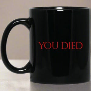 You Died RPG 11 oz. Black Mug | Video Game Mug | Gaming 11 oz RPG Video Game Mug