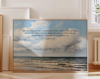 Isaiah 43:1-2 Scripture Print, Christian Coastal Decor (Digital Download)