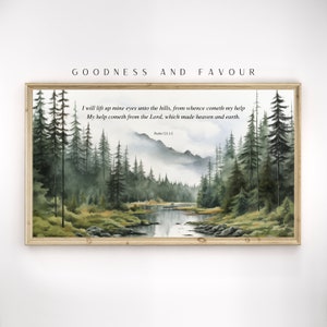 May include: A watercolour painting of a forest scene with a river flowing through it. The painting features a quote from Psalm 121:1-2, "I will lift up mine eyes unto the hills, from whence cometh my help. My help cometh from the Lord, which made heaven and earth."