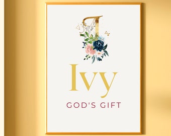 Arte de pared imprimible con el significado del nombre del bebé Ivy, impresión inicial personalizada, letrero con el nombre de la guardería, regalo de dedicación, regalo para bebé nuevo, decoración de la habitación de la niña de la guardería