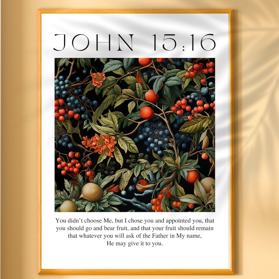 John 15:16 You Didn’t Choose Me but I Chose You Bible Verse Wall Art ...
