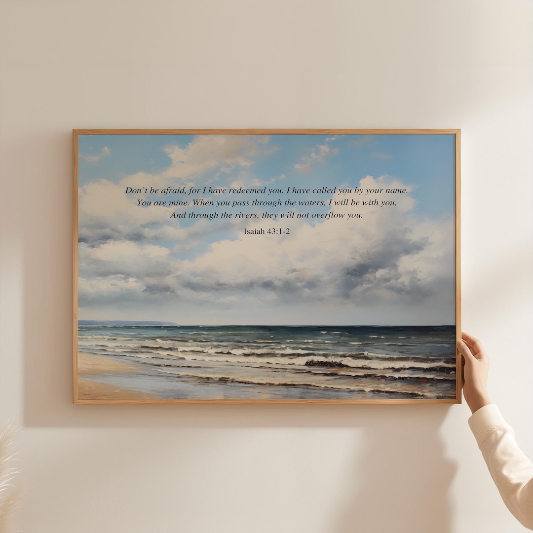 Isaiah 43:1-2 Scripture Wall Art, Christian Ocean Bible Verse Print ...