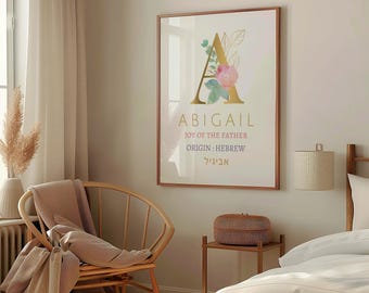 Arte mural imprimible con el significado del nombre Abigail – Monograma floral dorado A – Impresión con nombre hebreo para bebé – Alegría del Padre – Arte cristiano para guardería de niña