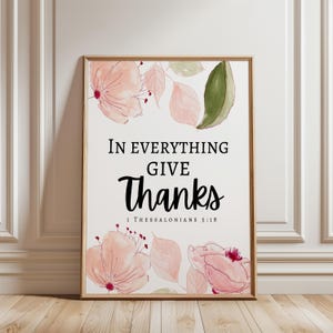 Give Thanks Floral Scripture Art: Christian Home Decor (Digital Download)