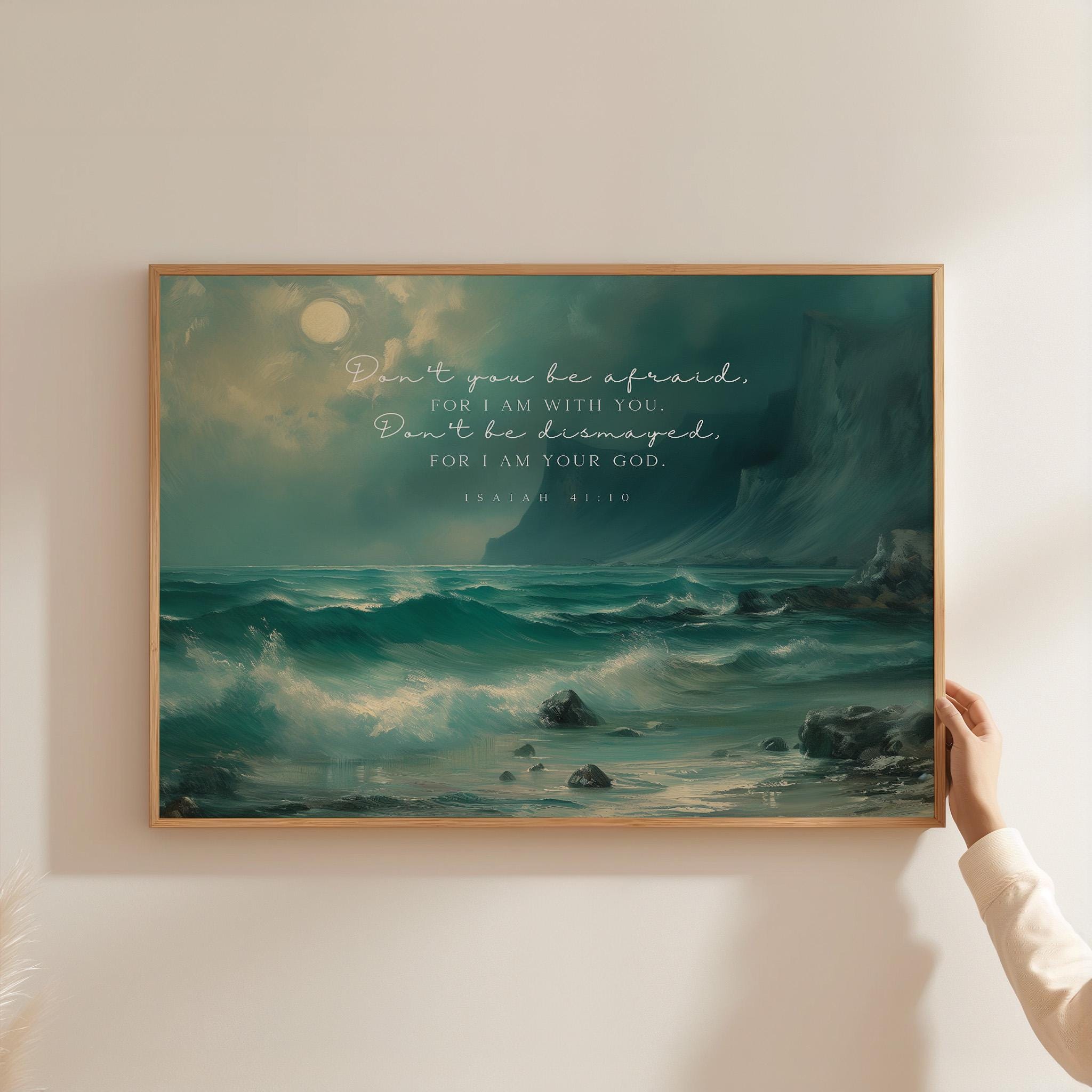 Fear Not for I AM With You Wall Art, Isaiah 41:10 Landscape Scripture Print, Ocean Christian Bible Verse Decor, Be Not Dismayed Digital Art