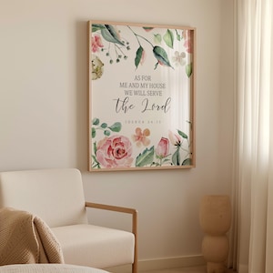 Joshua 24:15 Wall Art Printable, As for Me and My House Scripture Floral Art, Christian Home Digital Bible Verse Print
