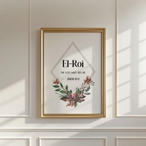 El-Roi Wall Art Printable, The God Who Sees Me, Genesis 16:13 Scripture Decor, Christian Wall Art Floral Design, Digital Download 18x24in